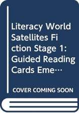 Literacy World Satellites Fiction Stage 1: Guided Reading Cards Emergency 999 Frwk Sin