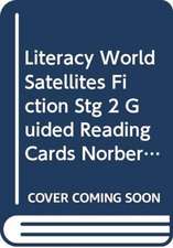 Literacy World Satellites Fiction Stg 2 Guided Reading Cards Norbert the Nice Frwrk Sin