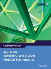 Revise Edexcel as and a Level Modular Mathematics Core 1