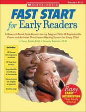 Fast Start for Early Readers: A Research-Based, Send-Home Literacy Program with 60 Reproducible Poems and Activities That Ensures Reading Success fo