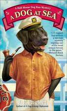 A Dog at Sea: A Bull Moose Dog Run Mystery