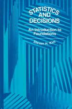 Statistics and Decisions: An Introduction to Foundations