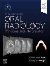 White and Pharoah's Oral Radiology: Principles and Interpretation