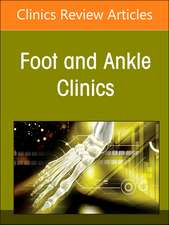 Pathology of the Lesser Toes, An issue of Foot and Ankle Clinics of North America