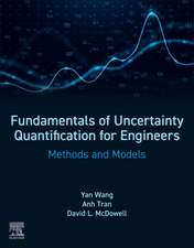 Fundamentals of Uncertainty Quantification for Engineers: Methods and Models