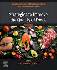 Strategies to Improve the Quality of Foods