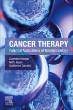 Cancer Therapy: Potential Applications of Nanotechnology