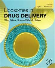 Liposomes in Drug Delivery: What, Where, How and When to deliver