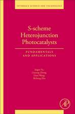 S-scheme Heterojunction Photocatalysts: Fundamentals and Applications