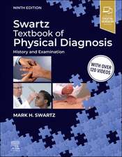 Swartz Textbook of Physical Diagnosis: History and Examination