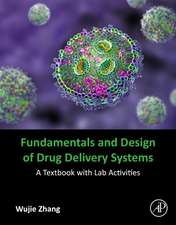 Fundamentals and Design of Drug Delivery Systems: A Textbook with Lab Activities