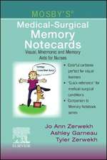 Mosby's Medical-Surgical Memory Notecards: Visual, Mnemonic and Memory Aids for Nurses