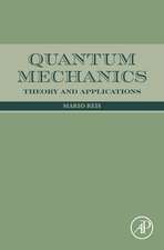 Quantum Mechanics: Theory and Applications