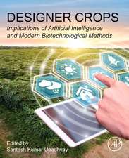 Designer Crops: Implications of Artificial Intelligence and Modern Biotechnological Methods