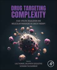 Drug Targeting Complexity