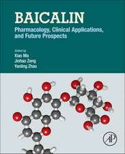 Baicalin: Pharmacology, Clinical Applications, and Future Prospects
