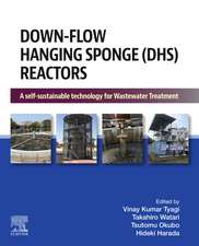 Down-Flow Hanging Sponge (DHS) Reactors: A Self-Sustainable Technology for Wastewater Treatment