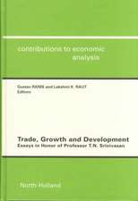 Trade, Growth and Development – Essays in Honor of Professor T.N.Srinivasan