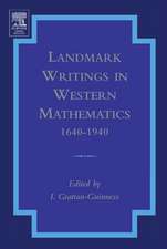 Landmark Writings in Western Mathematics 1640-1940