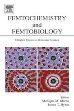 Femtochemistry and Femtobiology: Ultrafast Events in Molecular Science