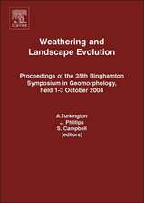 Weathering and Landscape Evolution