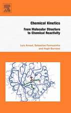 Chemical Kinetics: From Molecular Structure to Chemical Reactivity