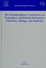 The Interdisciplinary Conference on Tryptophan and Related Substances: Chemistry, Biology, and Medicine: Proceedings of the Eleventh Triennial Meeting of International Study Group for Tryptophan Research (ISTRY-2006 Tokyo) Sanjyo-Kaikan Conference Hall, The University of Tokyo, 4-7 July, 2006