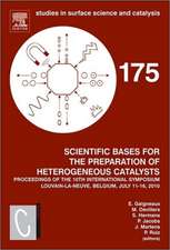 Scientific Bases for the Preparation of Heterogeneous Catalysts: Proceedings of the 10th International Symposium, Louvain-la-Neuve, Belgium, July 11-15, 2010