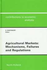 Agricultural Markets – Mechanisms, Failures and Regulations