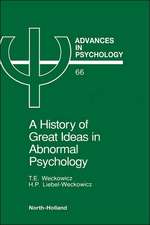 A History of Great Ideas in Abnormal Psychology