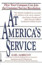 At America's Service: How Your Company Can Join the Customer Service Revolution