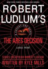 Robert Ludlum's(TM) The Ares Decision