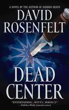 Dead Center