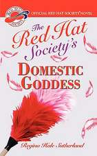 Red Hat Society(R)'s Domestic Goddess