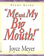 Me and My Big Mouth!: Your Answer Is Right Under Your Nose - Study Guide