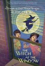 A Matter-Of-Fact Magic Book: The Witch at the Window