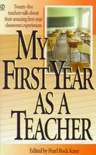 My First Year as a Teacher