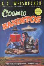 Cosmic Banditos