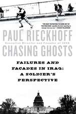 Chasing Ghosts: A Soldier's Perspective