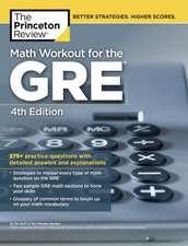 Math Workout for the GRE, 4th Edition