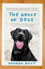 The Grace of Dogs