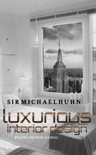 Sir Michael Huhn interior design Writing Journal