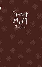 Smart Mom Shopping List Planner Book (Coffee)