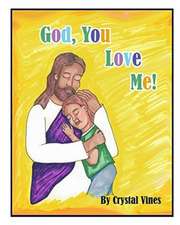 God You Love Me!