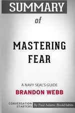 Summary of Mastering Fear