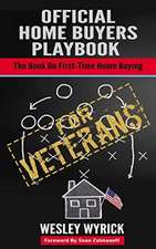 Official Home Buyers Playbook - For Veterans: The Power Journal