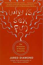 Why Is Sex Fun?: The Evolution of Human Sexuality