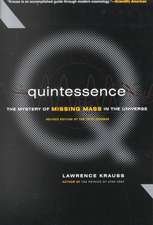 Quintessence: The Mystery of Missing Mass in the Universe