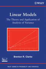 Linear Models – The Theory and Application of Analysis of Variance