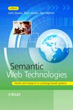 Semantic Web Technologies – Trends and Research in Ontology–based Systems